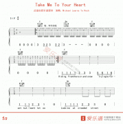 Michael Learns To Rock《Take Me To Your Heart》吉他谱